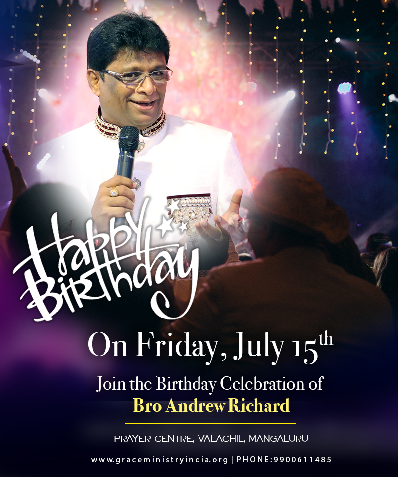 Join the 60th Birthday Celebration of Bro Andrew Richard at Prayer Centre Valachil, Mangalore on 15th July 2022 from 9:30 Am to 2:00Pm. Come with family and be blessed. 